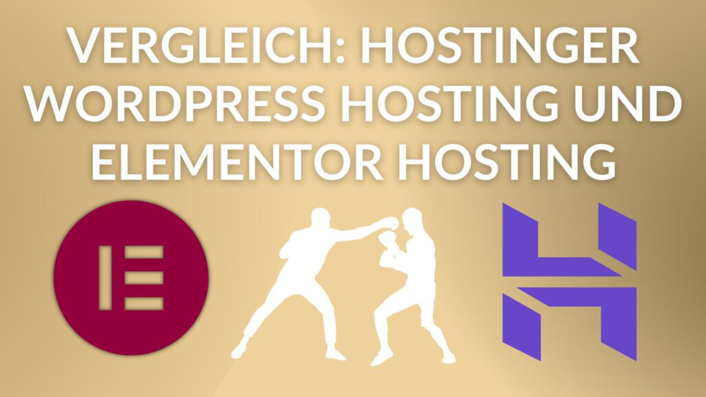 WordPress Hosting Vergleich Hostinger vs Elementor