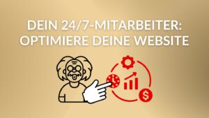 Dein 24/7-Mitarbeiter optimiere deine website blog thumbnail