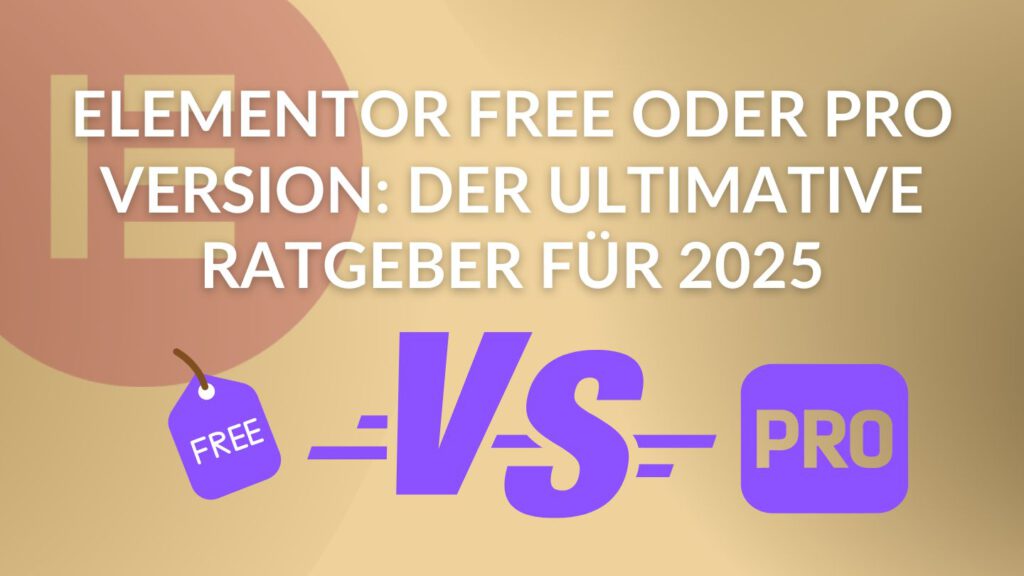 Elementor Free oder Pro Version Der ultimative Ratgeber für 2025 thumbnail