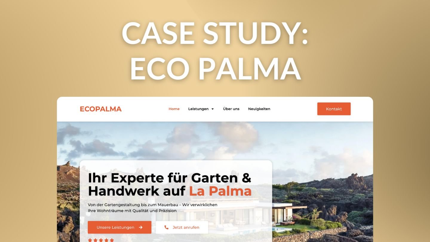 Case Study Wie ich fuer Eco Palma eine moderne Handwerker Website auf La Palma gebaut habe